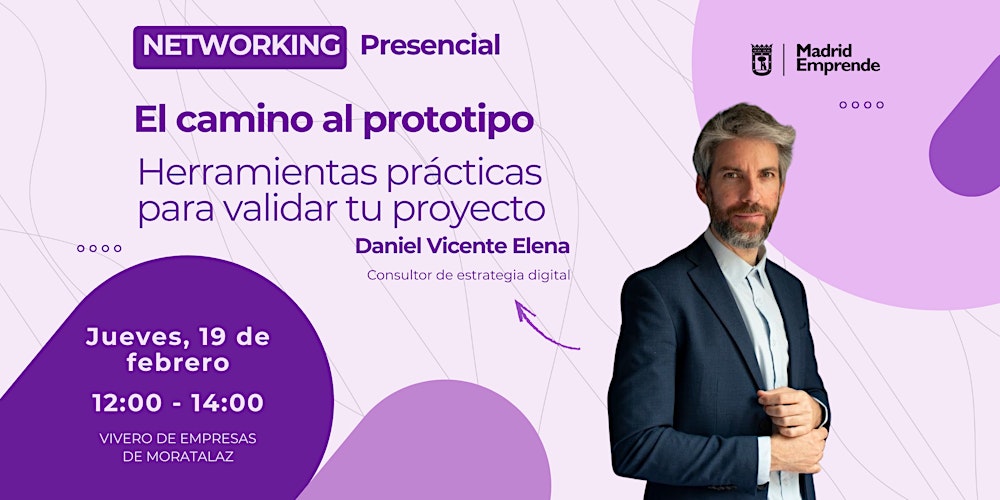 Networking en Madrid | Herramientas prácticas para validar tu proyecto