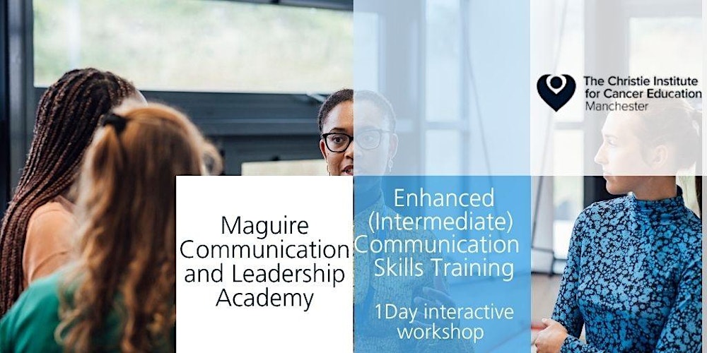 Enhanced (Intermediate) Communication Skills Skills Training