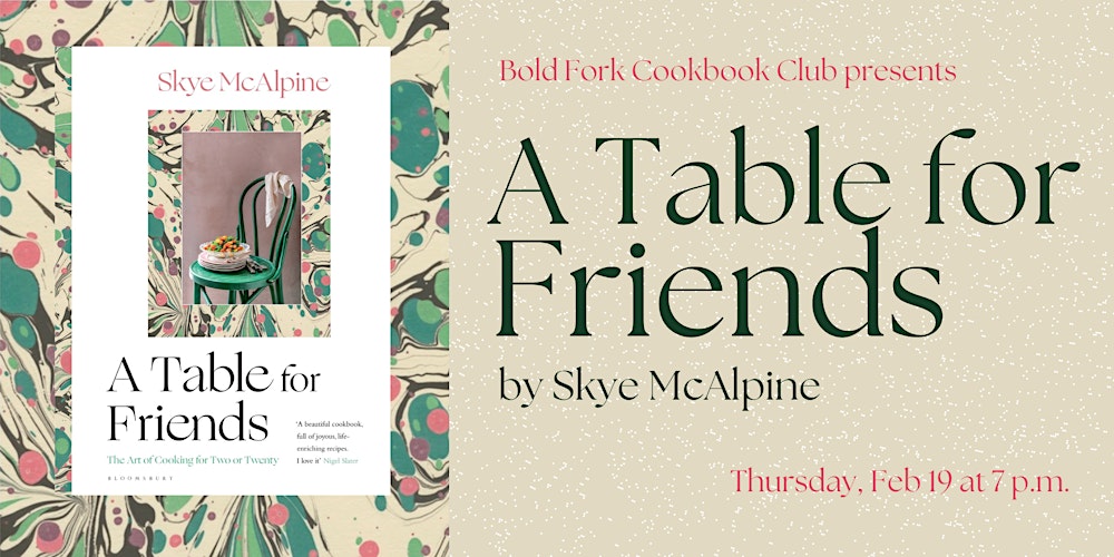 February Cookbook Club: A TABLE FOR FRIENDS