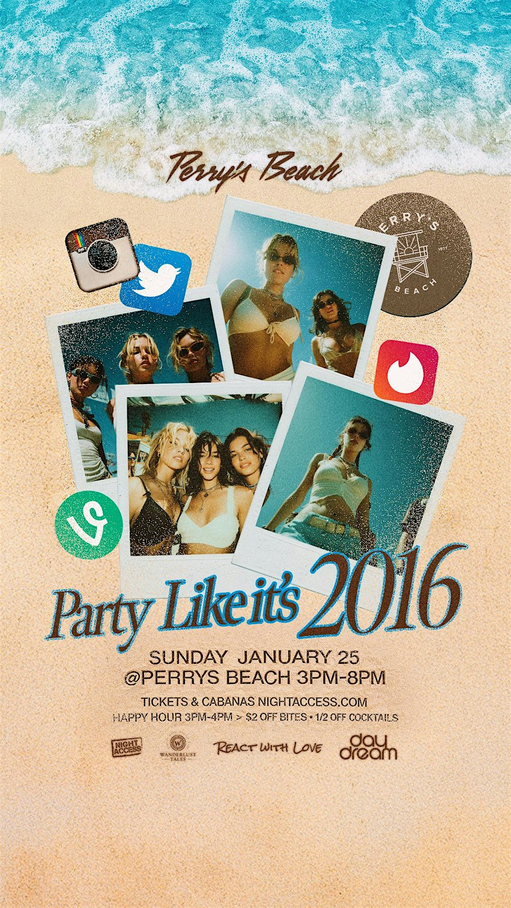 Party Like it’s 2016  @ Perry’s Beach | SUNDAY 1/25