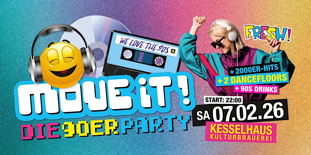 Move iT! – die 90er Party @ Kesselhaus