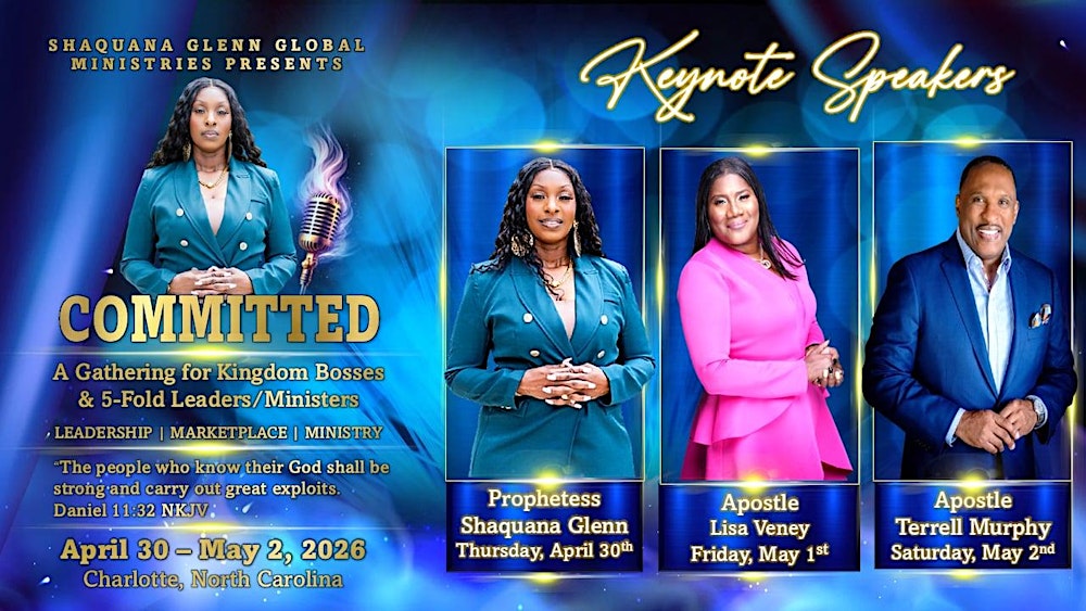 Committed- A Gathering for Kingdom Bosses & Five-fold Leaders/ Ministers