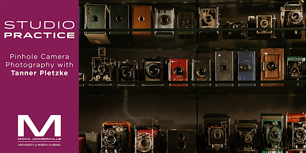 MOCA Studio Practice: Pinhole Camera Photography with Tanner Pletzke