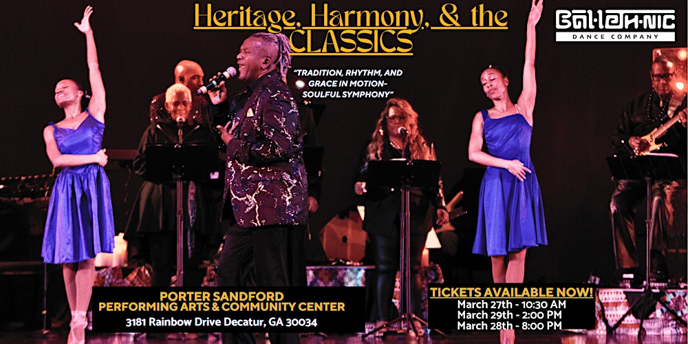 Ballethnic Presents: Heritage, Harmony, & The Classics