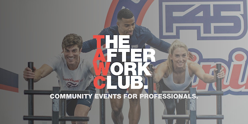 Conditioning Social - The After Work Club x F45 (Manchester)