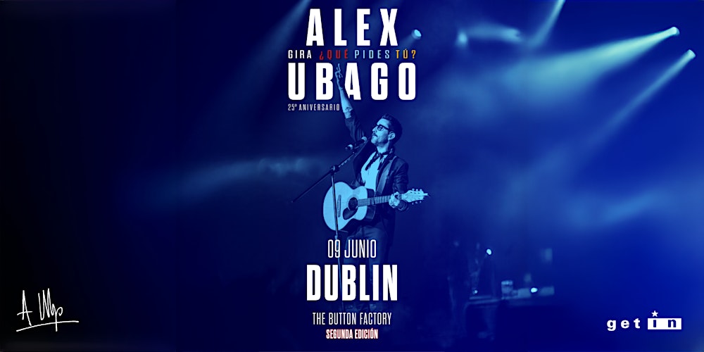 ALEX UBAGO "DUBLIN"