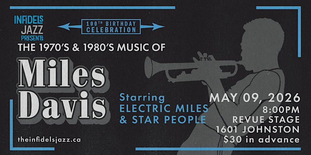 Infidels Jazz Presents: The 70's & 80's Music of Miles Davis Performed Live