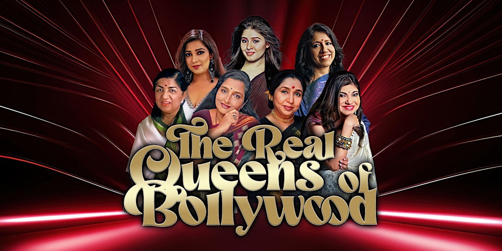 The Real Queens Of Bollywood – Birmingham