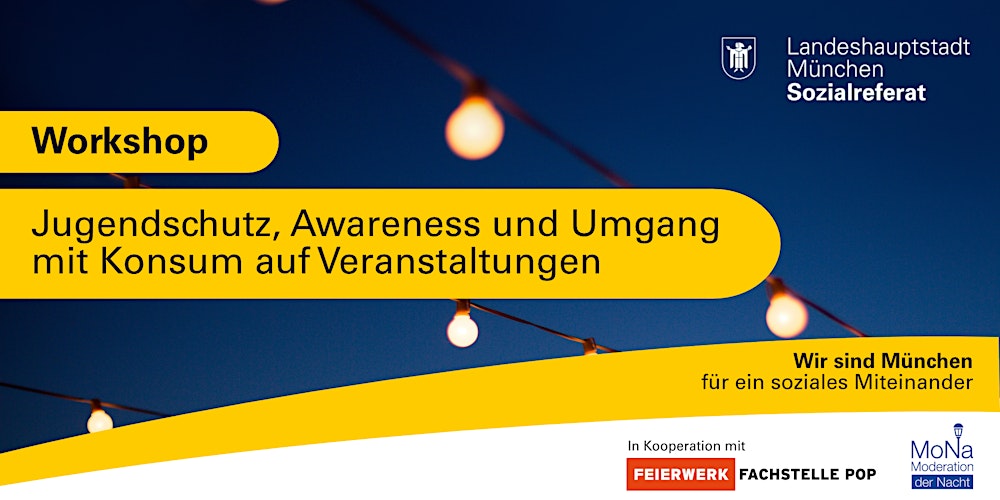 Workshop: Jugendschutz, Awareness und Umgang mit Konsum auf Veranstaltungen