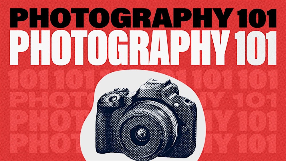 Photography 101