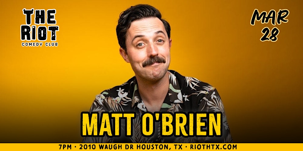 Matt O'Brien (Don't Tell, AGT) Headlines The Riot Comedy Club