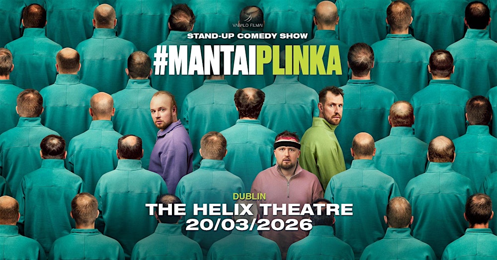 #MantaiPlinka: Stonkus, Katleris ir Bartuševičius | Dublinas