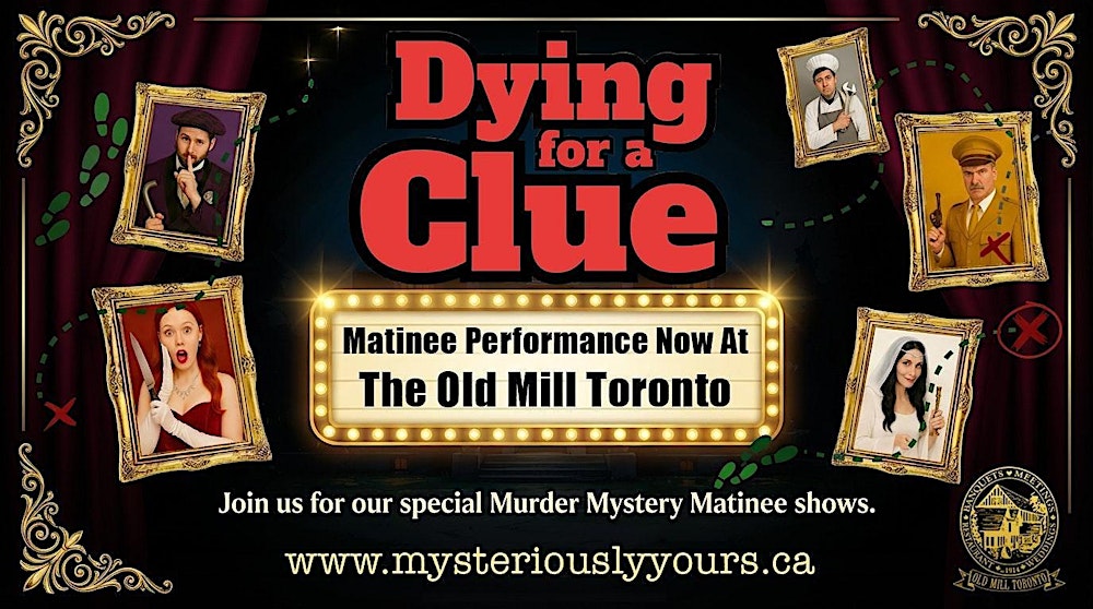 Murder Mystery Lunch & Show - Thursday, March 26th