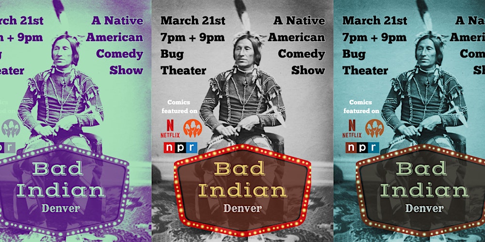 Bad Indian: A Native American Comedy Showcase