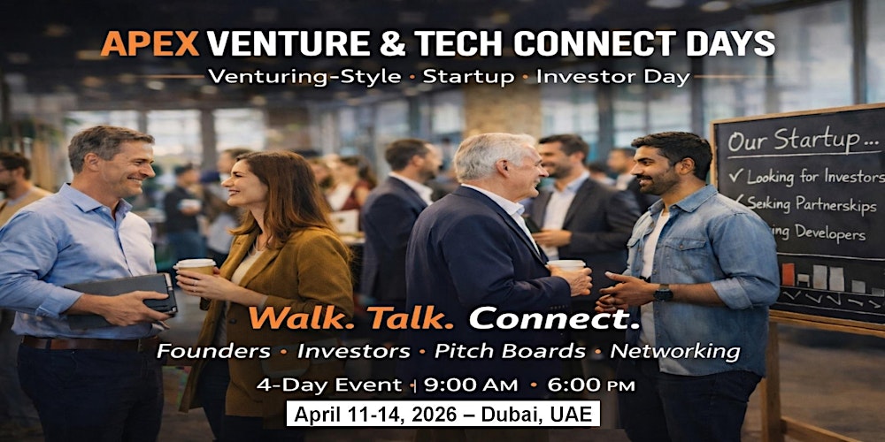 Apex Venture & Tech Connect Days in Dubai, UAE