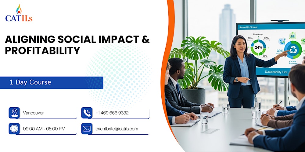 Aligning Social Impact & Profitability: 1 Day Course in Vancouver