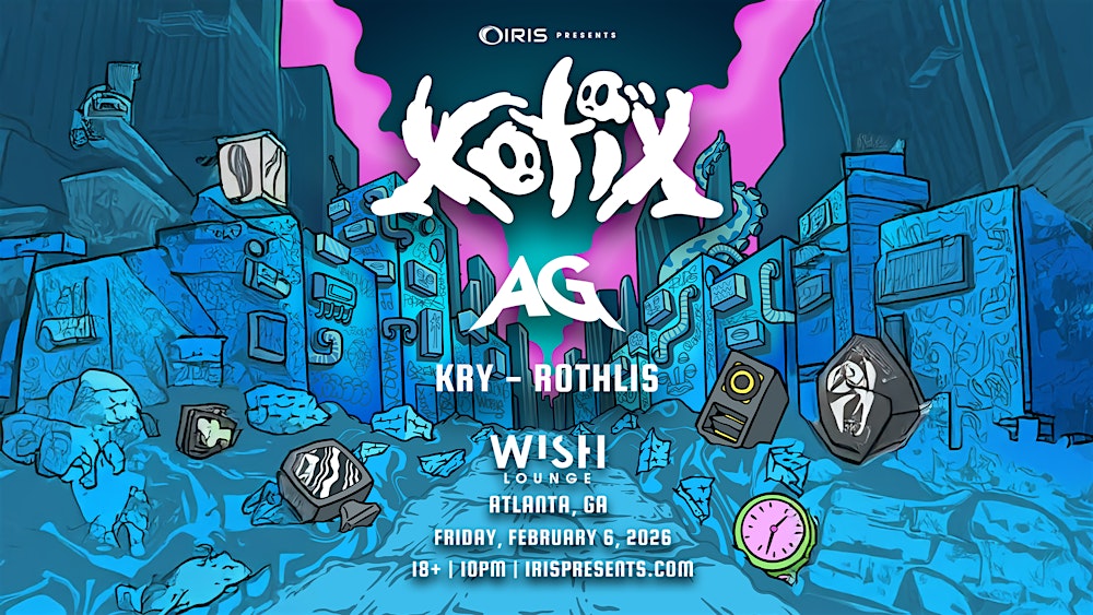 Iris Presents: Xotix @ Wish Lounge | Fri, Feb 6th!