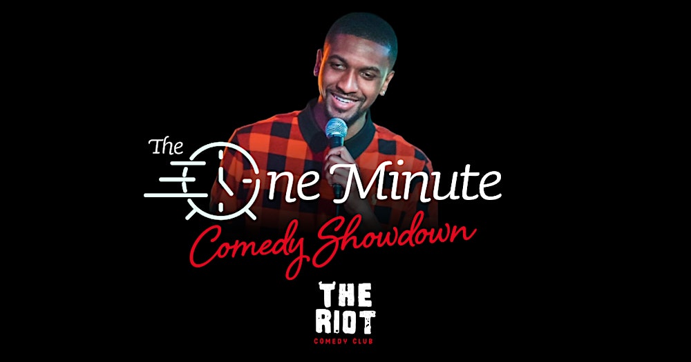 The Riot Presents  The One Minute Comedy Showdown with Jeff Joe