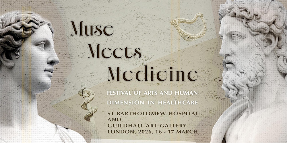 Muse Meets Medicine : Festival of Arts  and Human Dimension in Healthcare