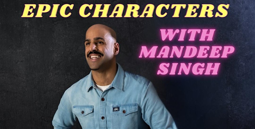 Improv workshop “Epic Characters” with Mandeep Singh