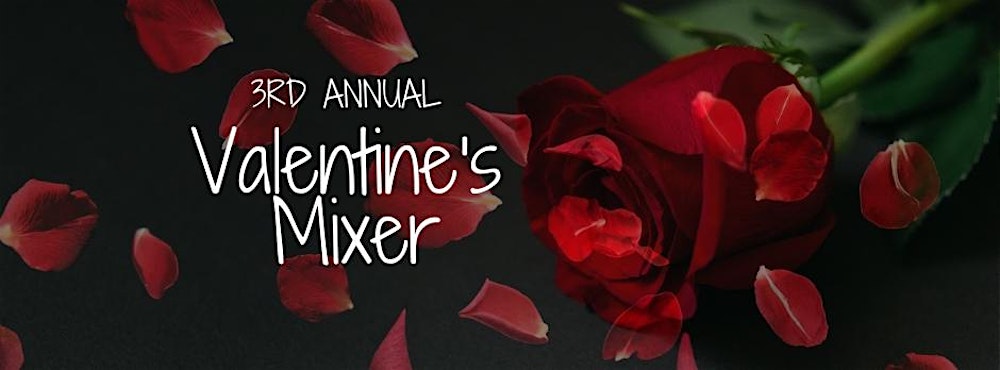 Single's Valentine Mixer (30s to 40s)