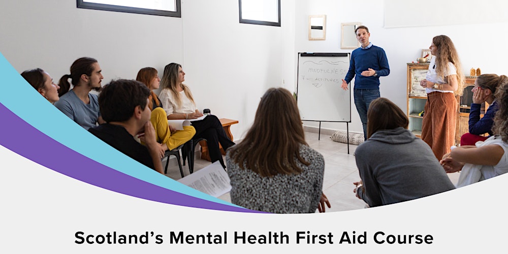 Scotland's Mental Health First Aid Course