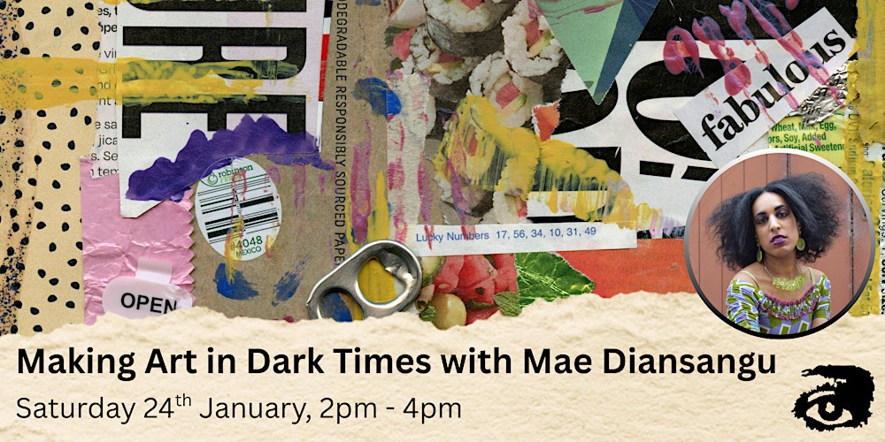 Making Art in Dark Times with Mae Diansangu