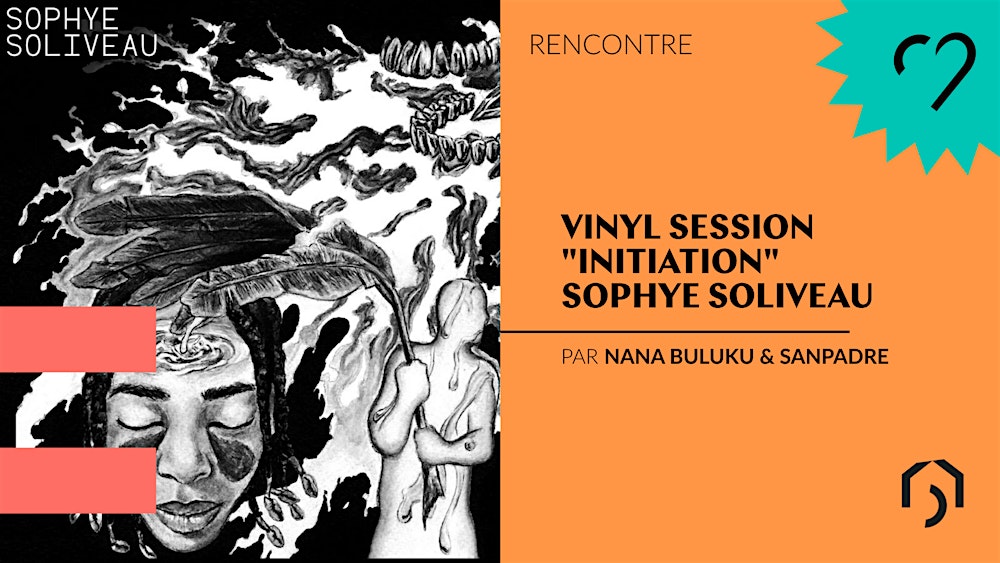 Vinyl Session "Initiation" Sophye Soliveau