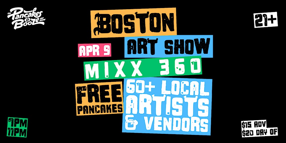 The Boston Pancakes & Booze Art Show