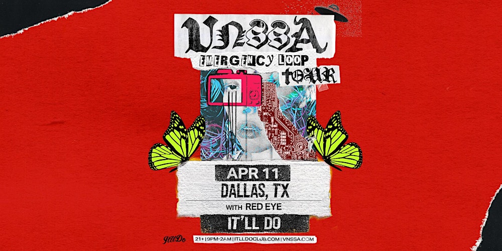 VNSSA Presents: Emergency Loop Tour at It'll Do Club