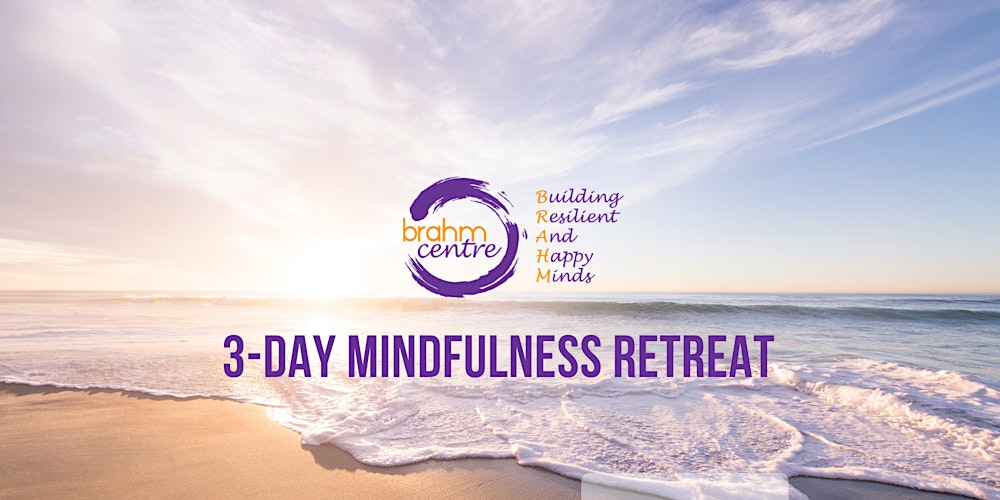 3-Day Mindfulness Course and Retreat (with one day option)