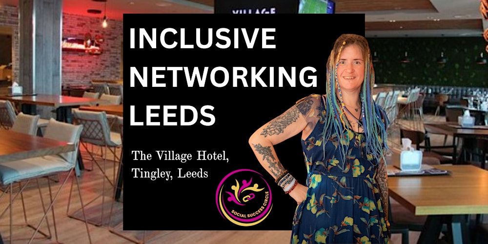 TINGLEY, LEEDS Inclusive business networking