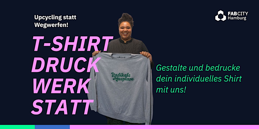 Fab City T-Shirt-Druckwerkstatt