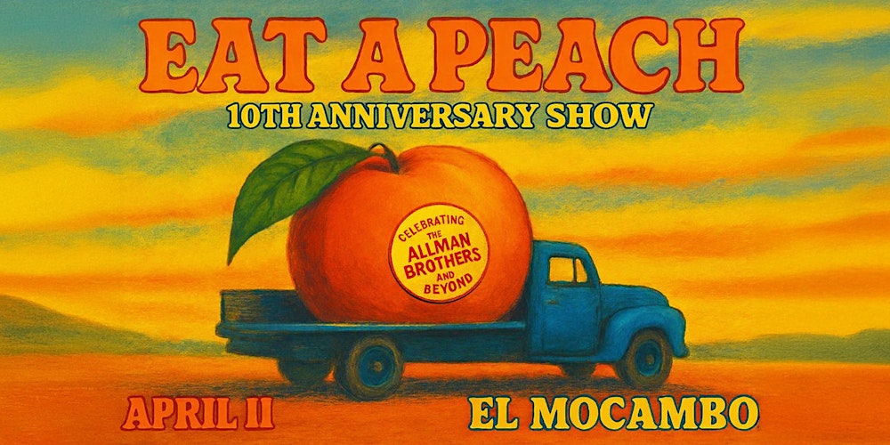 Eat a Peach 10th Anniversary Show
