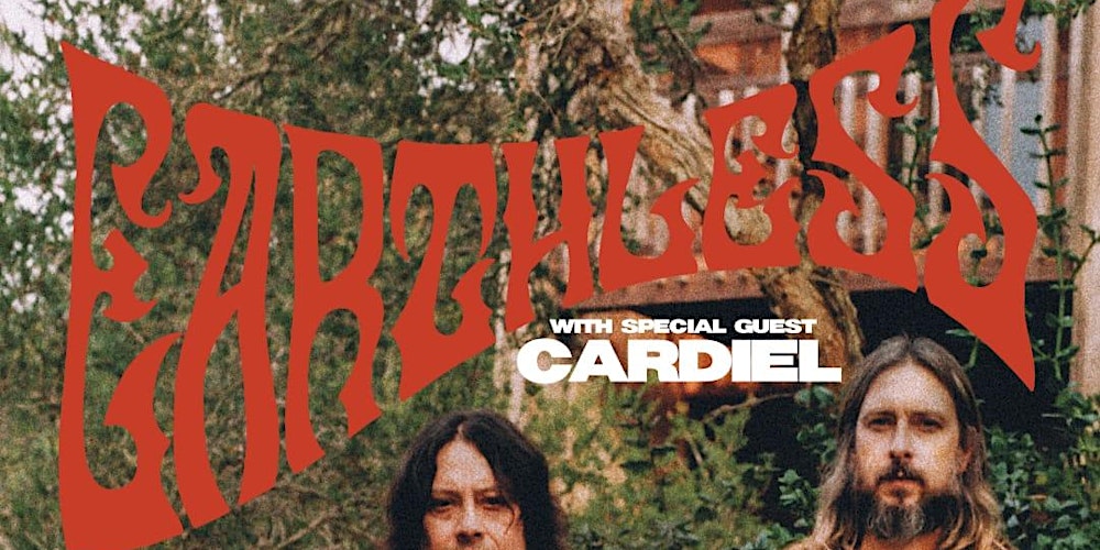 Earthless + Cardiel präsentiert von Freak Valley aka Rock Freaks e.V.