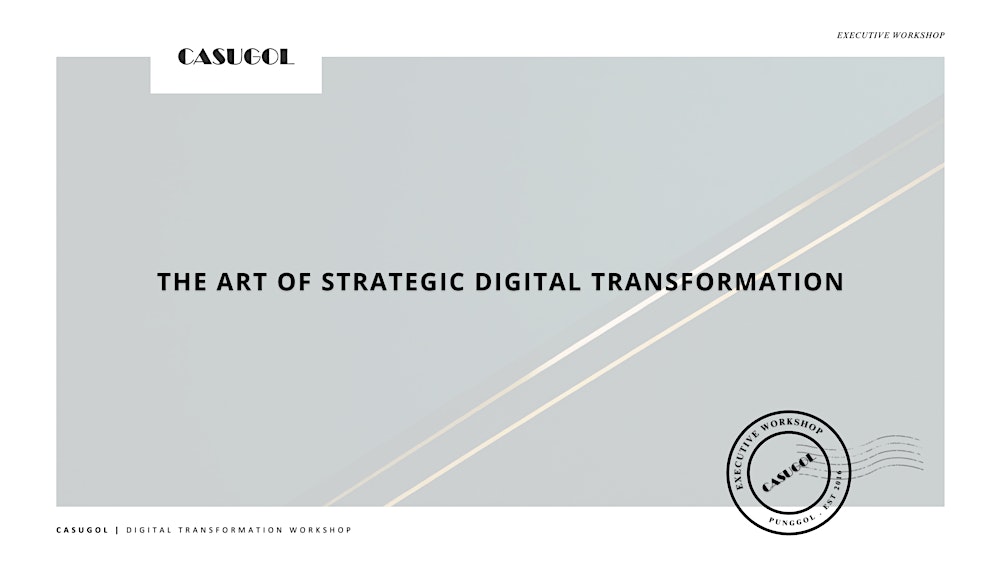 The Art of Strategic Digital Transformation