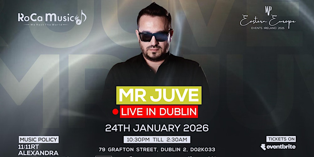 MR JUVE  LIVE PERFORMANCE IN DUBLIN