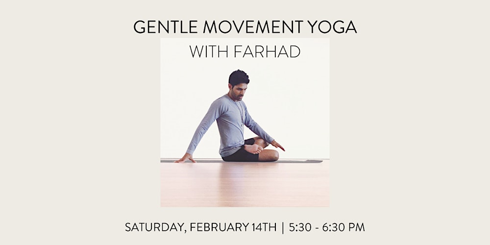 GENTLE MOVEMENT YOGA SAT FEB 14 @ 5:30 PM