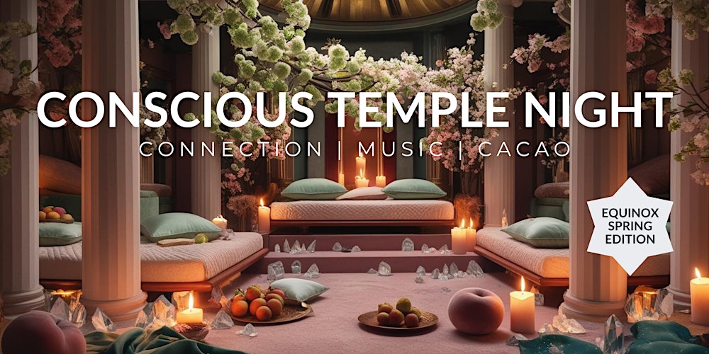 Conscious Temple Night