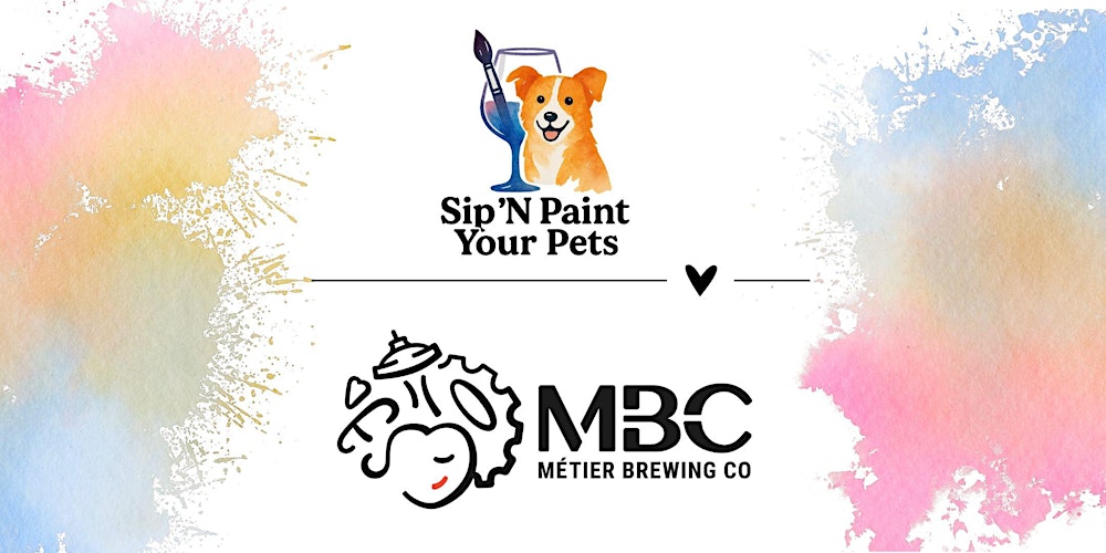 Sip n Paint your pets - Metier Brewing