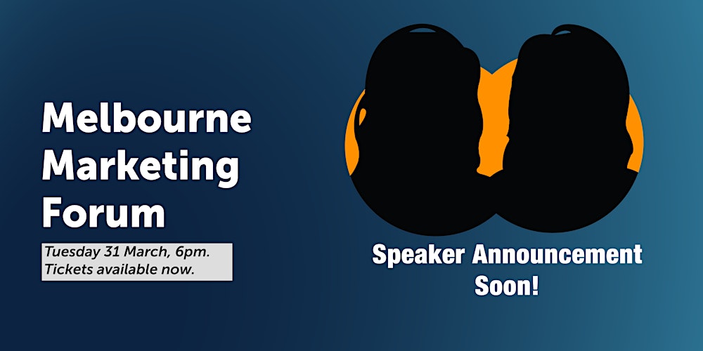 Melbourne Marketing Forum March 2026