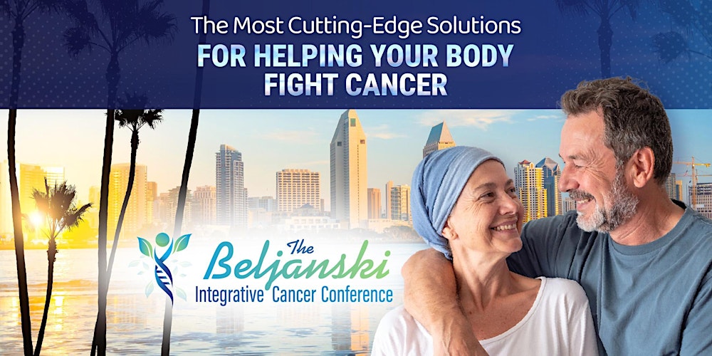 The Beljanski Integrative Cancer Conference