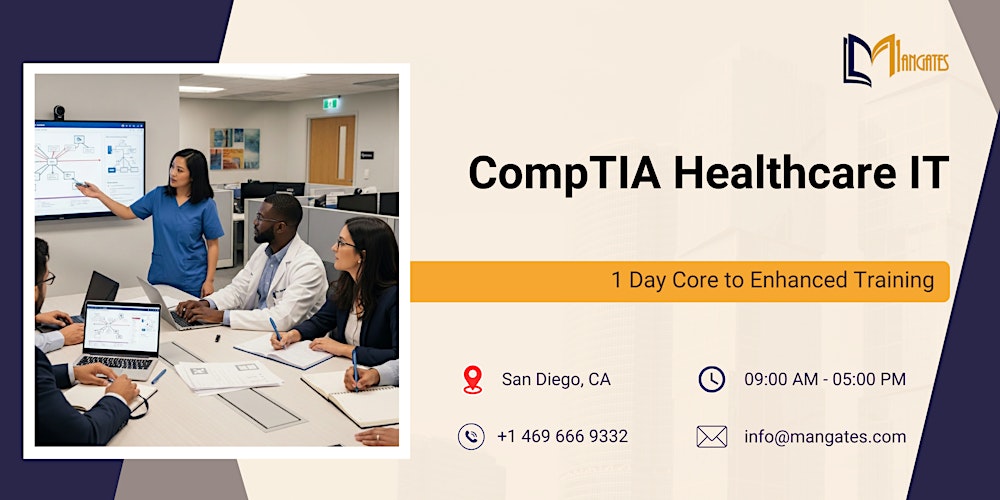 CompTIA Healthcare IT: 1 Day Core to Enhanced Training, San Diego, CA