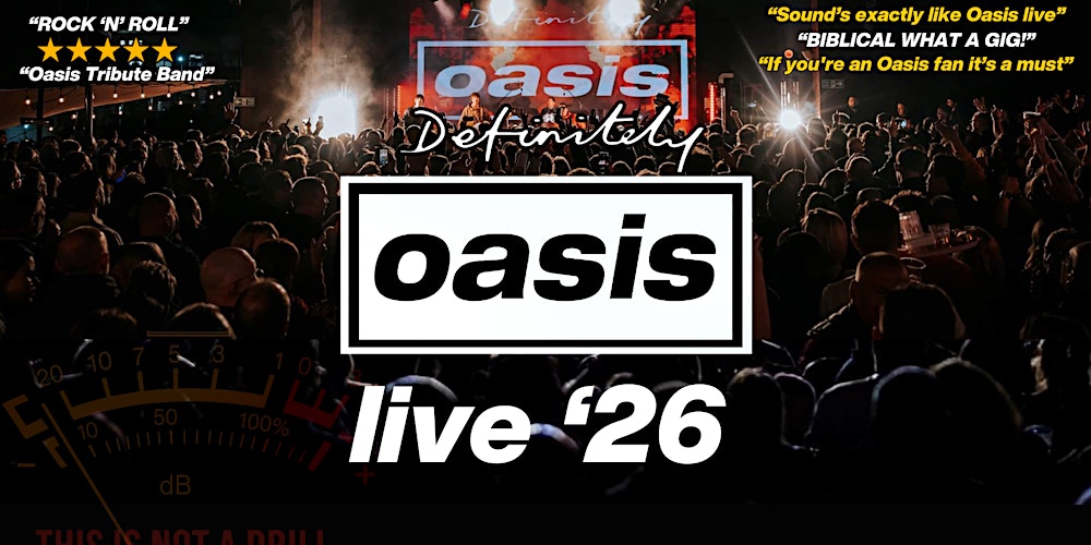 Definitely Oasis - Edinburgh 2026