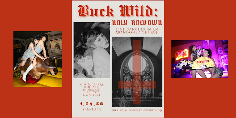 BUCK WILD Presents: HOLY HOEDOWN