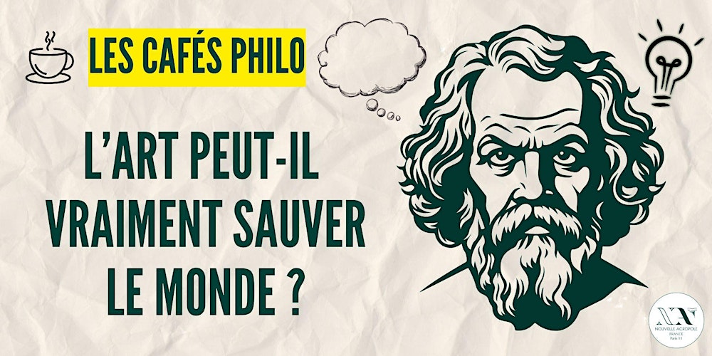 Café philo : L'art peut-il vraiment sauver le monde ?