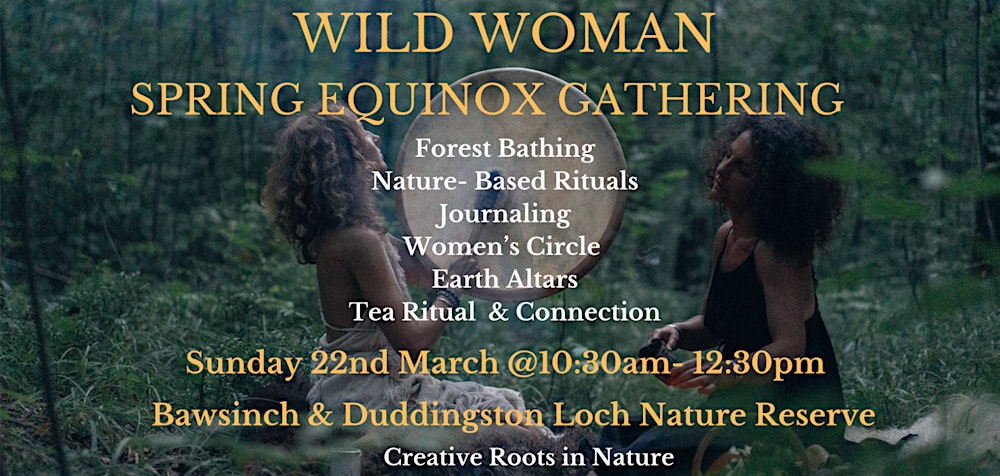 Wild Woman Spring Equinox Gathering