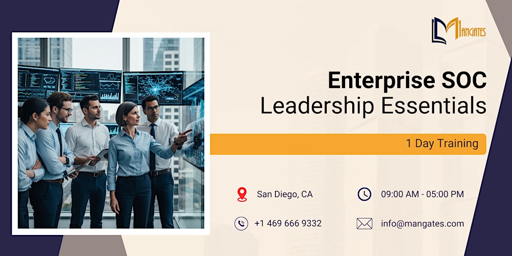 Enterprise SOC Leadership Essentials: 1 Day Training, San Diego, CA