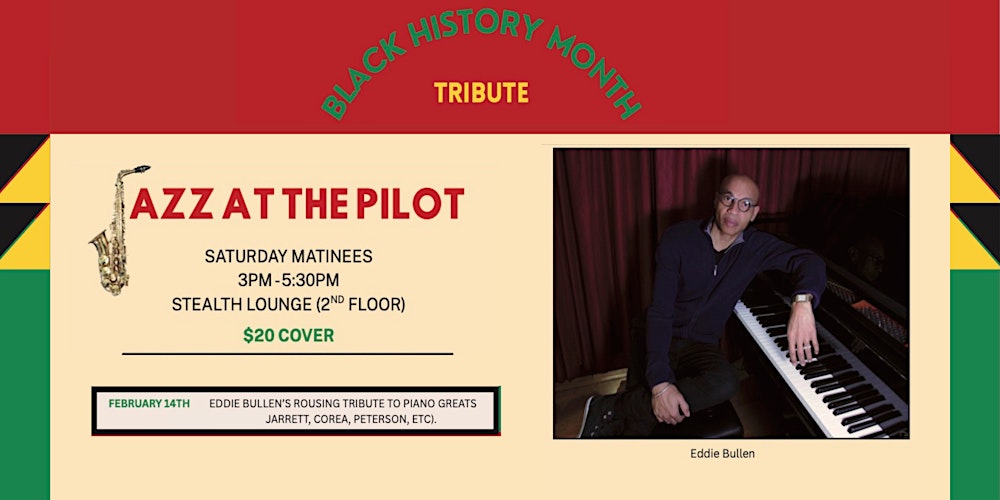 Jazz -  Eddie Bullen: Celebrating Piano Greats & DJ Shadow Brown