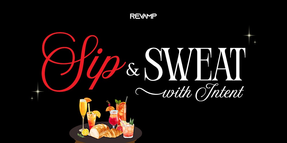 Sip and Sweat With Intent 2026